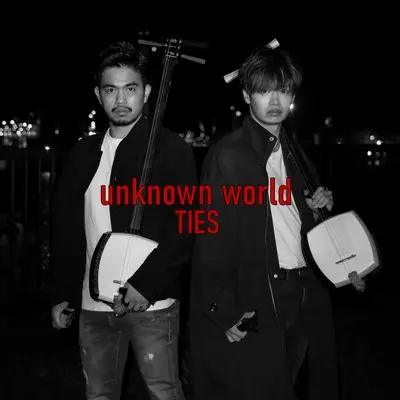 unknown world – TIES